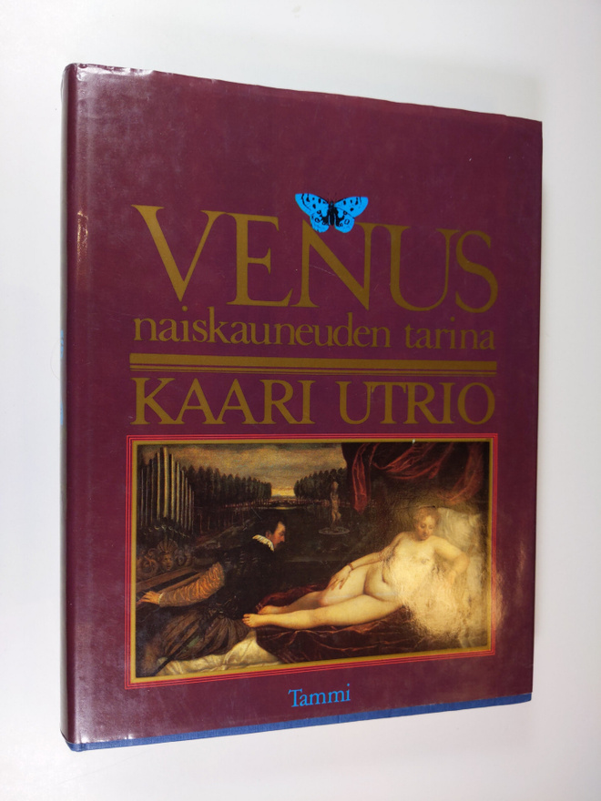 Kaari Utrio : Venus : naiskauneuden tarina