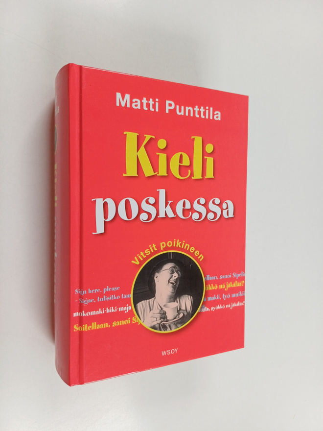 Matti Punttila : Kieli poskessa : vitsit poikineen