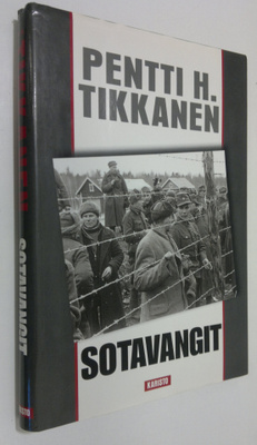 Pentti H. Tikkanen : Sotavangit