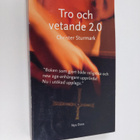 Christer Sturmark : Tro och vetande 2.0 : om förnuft, hum... - pikkukuva 1