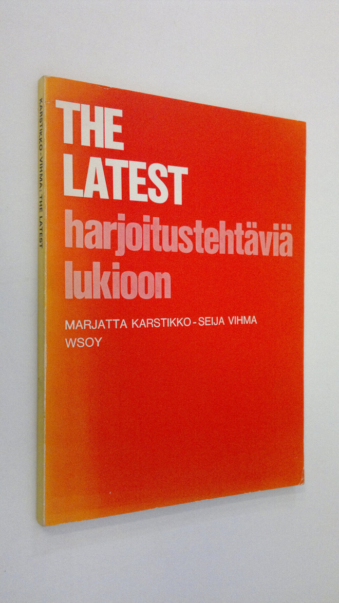 Marjatta Karstikko : The latest : harjoitustehtäviä lukioon