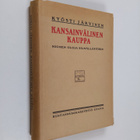 Kyösti Järvinen : Kansainvälinen kauppa : sen edellytykse... - pikkukuva 1