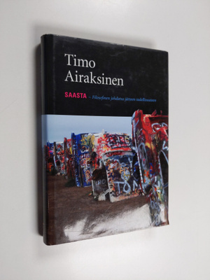 Timo Airaksinen : Saasta : filosofinen johdatus jätteen t...