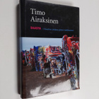 Timo Airaksinen : Saasta : filosofinen johdatus jätteen t... - pikkukuva 1