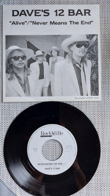7" Dave´s 12 Bar: Alive / Never Means The End