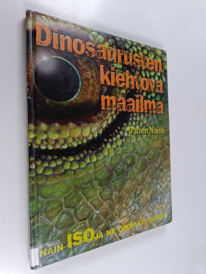 Darren Naish : Dinosaurusten kiehtova maailma