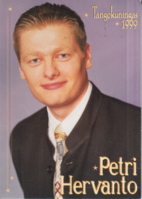 Petri Hervanto. Tangokuningas 1999 ,laulaja e166
