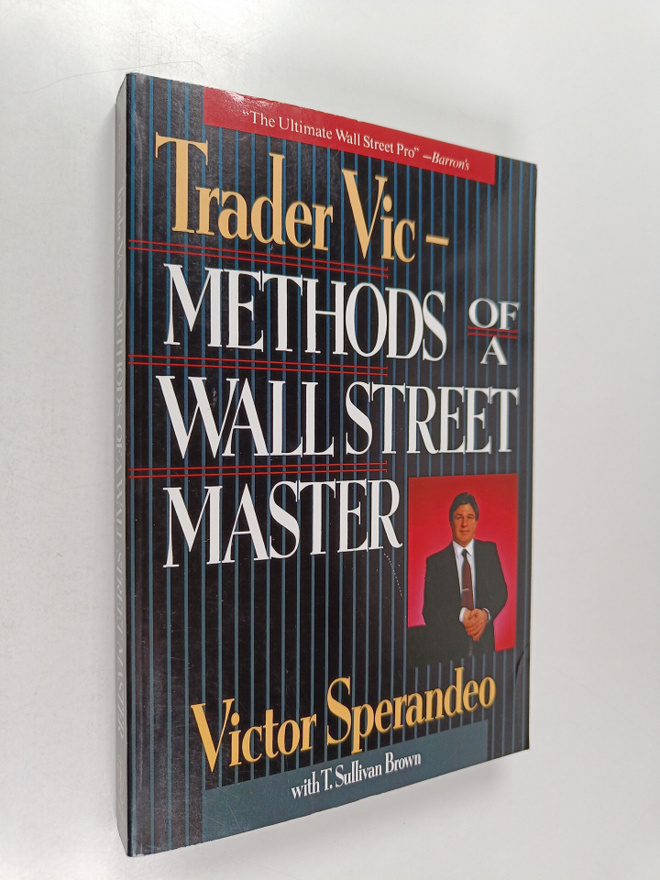Victor Sperandeo : Trader Vic - Methods of a Wall Street ...