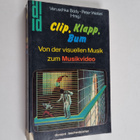 Clip, Klapp, Bum : von der visuellen Musik zum Musikvideo - pikkukuva 1