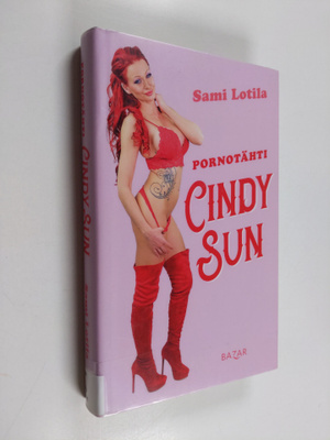 Sami Lotila : Pornotähti Cindy Sun