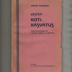 Kivisalo: Lasten kotikasvatus, Et.-Häm. sos.-dem., nid, 1922 - pikkukuva 1