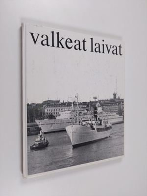 Thure Malmberg : Valkeat laivat