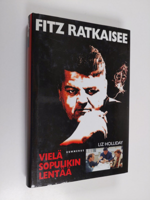 Liz Holliday : Vielä sopulikin lentää