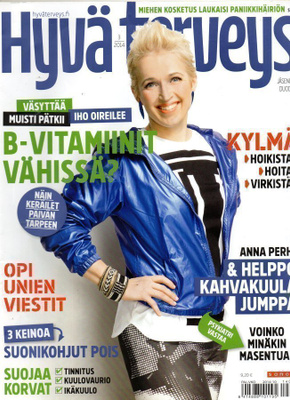 Hyvä terveys n:o 3 2014 Anna Perho. Minttu Mustakallio. Kosk