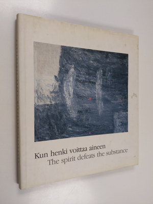 Reino Hietanen : Kun henki voittaa aineen : havaintoja Re...