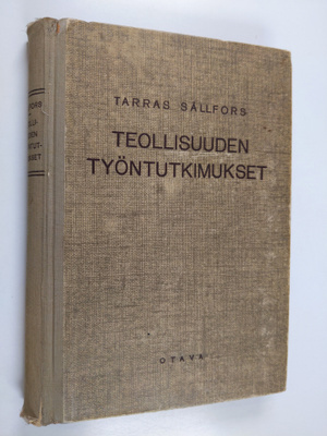 C. Tarras Sällfors : Teollisuuden työntutkimukset
