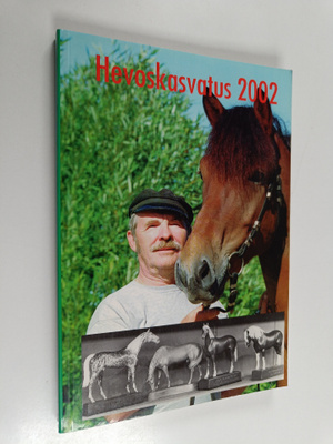 Veijo Toivonen : Hevoskasvatus 2002