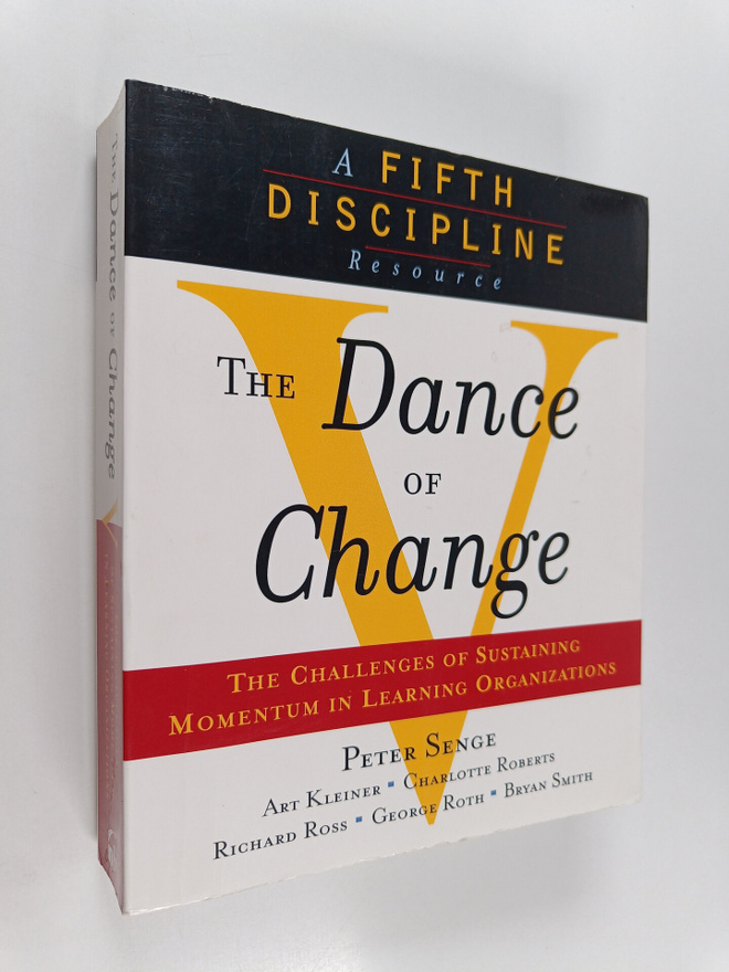Art Kleiner : The dance of change : the challenges of sus...