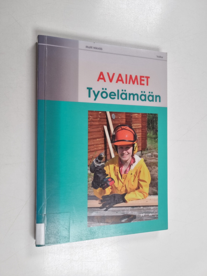 Matti Nikkilä : Avaimet työelämään