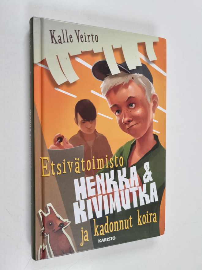 Kalle Veirto : Etsivätoimisto Henkka & Kivimutka ja kadon...