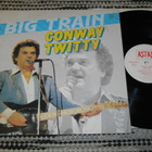 CONWAY TWITTY - Big Train - LP 1984 rockabilly MINT- - pikkukuva 1