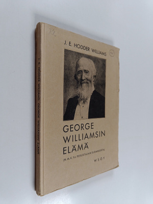J. E. Hodder Williams : George Williamsin elämä