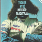 Tuomas Kyrö, Mielensäpahoittaja - pikkukuva 1