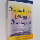 Samuel Pfeifer : Kannettava väsyy, kantaja ei : psyykkine... - pikkukuva 1