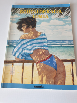 Vittorio Giardino: Kohtalokkaita lomia; p. 1989; 1.p