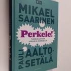 Mikael Saarinen ym. : Perkele! : tunneosaamisen oppikirja... - pikkukuva 1