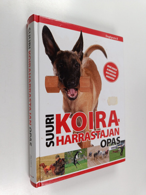 Mia Lääti : Suuri koiraharrastajan opas