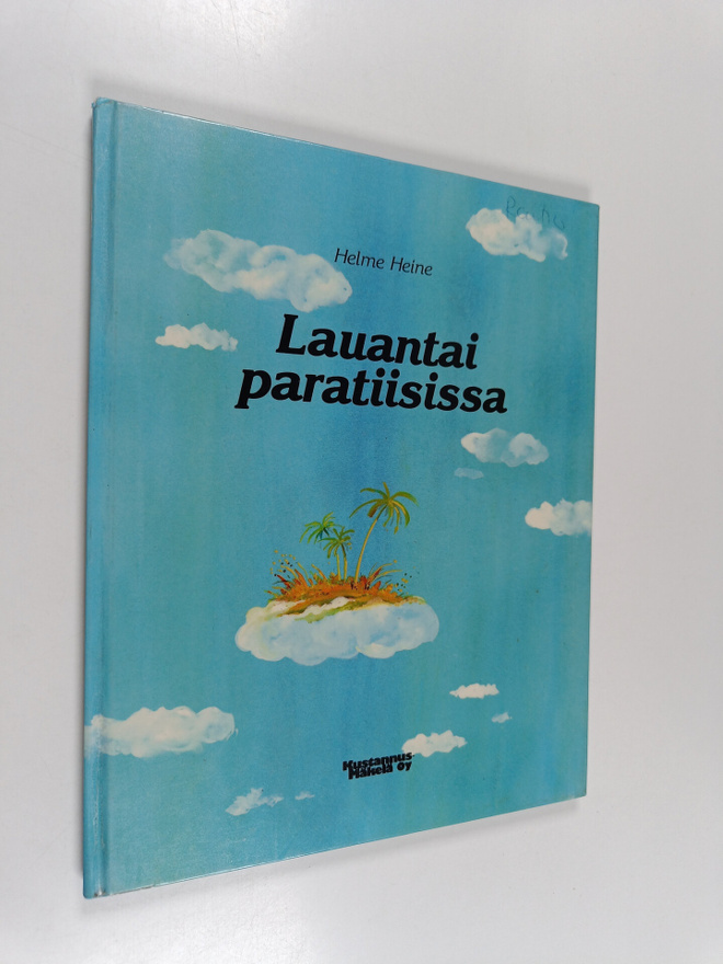 Helme Heine : Lauantai paratiisissa
