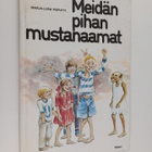 Marja-Liisa Puputti : Meidän pihan mustanaamat - pikkukuva 1
