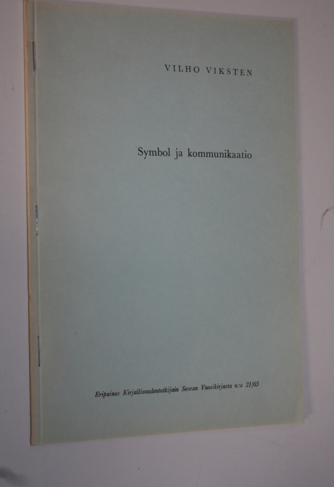 Vilho Viksten : Symbol ja kommunikaatio
