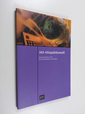 IAS-tilinpäätösmalli : suomenkielinen malli IAS-tilinpäät...