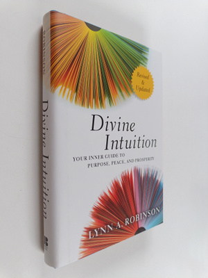 Lynn A. Robinson : Divine Intuition : Your Inner Guide to...