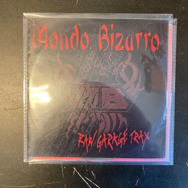 Mondo Bizarro - Raw Garage Trax CDEP