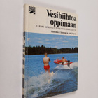 Tarmo Mäki-Kuutti : Vesihiihtoa oppimaan - pikkukuva 1