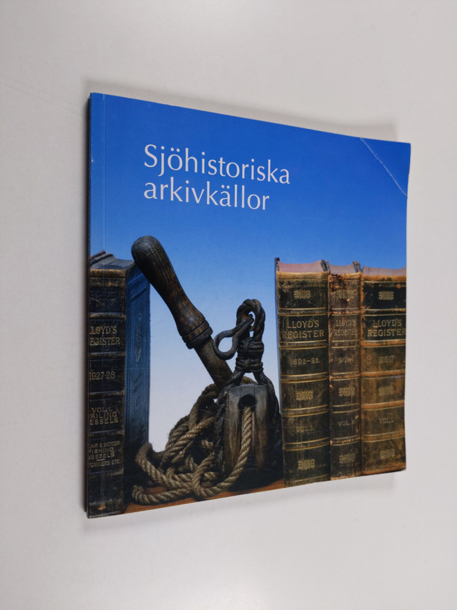 Sjöhistoriska arkivkällor : sjöhistoriskt forskarseminari...