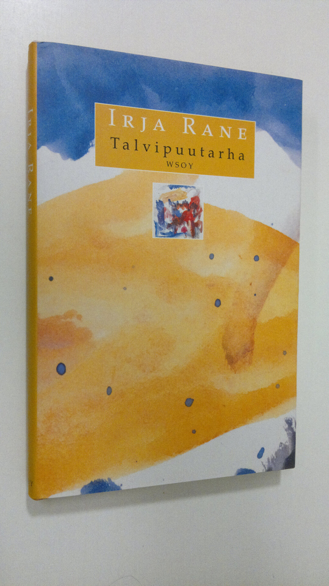 Irja Rane : Talvipuutarha : muisto