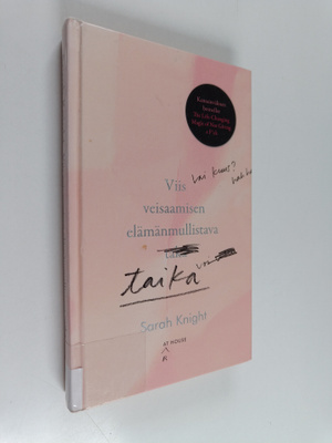 Sarah Knight : Viis veisaamisen elämänmullistava taika : ...