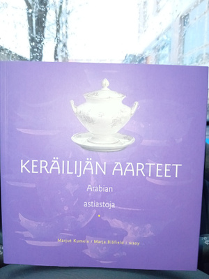 Kumela : Keräilijän aarteet- Arabian astiastoja ( SIS POSTIK
