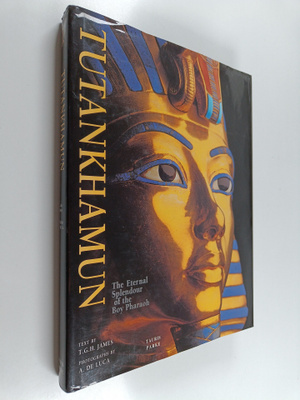 Thomas Garnet Henry James : Tutankhamun - The Eternal Spl...