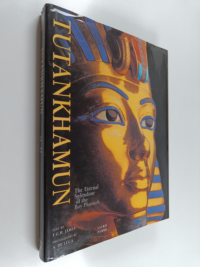 Thomas Garnet Henry James : Tutankhamun - The Eternal Spl...