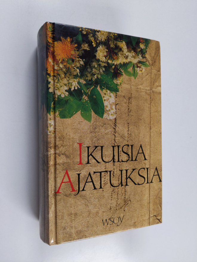 Martti (toim.) Haavio : Ikuisia ajatuksia
