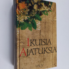 Martti (toim.) Haavio : Ikuisia ajatuksia - pikkukuva 1
