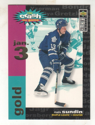 Mats Sundin1995-96 UD cc You Crash the Game Gold