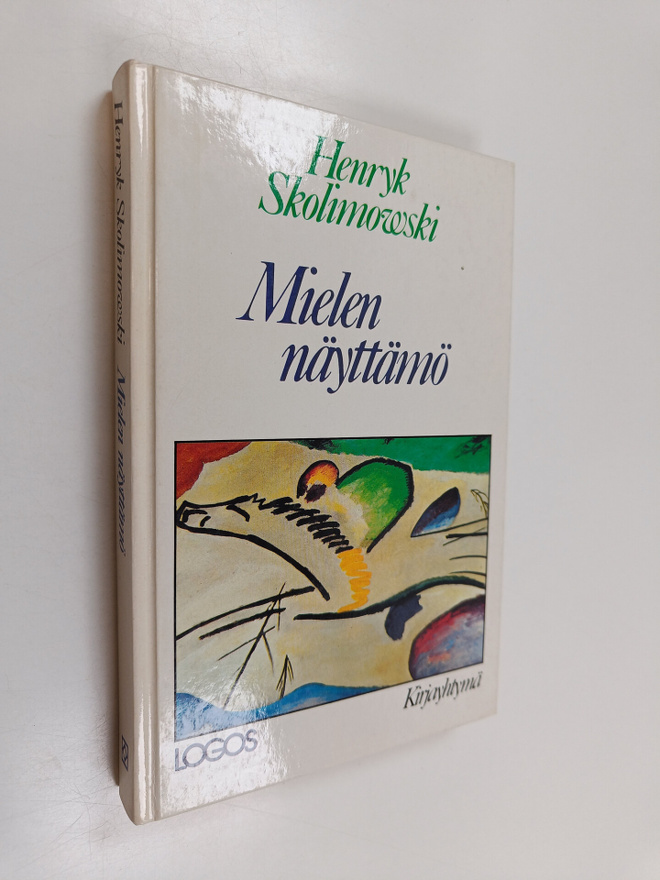 Henryk Skolimowski : Mielen näyttämö