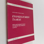 Anne-Marit Enroth : Evankeliumien taakse : redaktiokriitt... - pikkukuva 1
