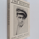 John Henry Mackay : The Hustler : The Story of a Nameless... - pikkukuva 1